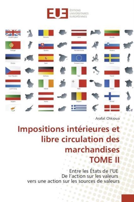 Omn.Univ.Europ.- Impositions Intérieures Et Libre Circulati ... - cover