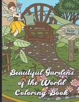 Beautiful World Gardens Coloring Book