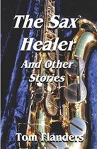 The Sax Healer