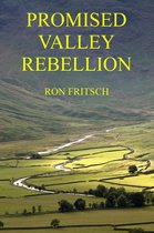 Promised Valley 1 - Promised Valley Rebellion