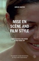 Palgrave Close Readings in Film and Television - Mise en Scène and Film Style