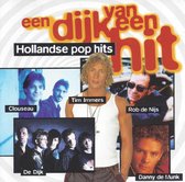 Een Dijk Van Een Hit - Hollandse Pop Hits