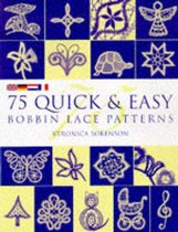 75 Quick and Easy Bobbin Lace Patterns