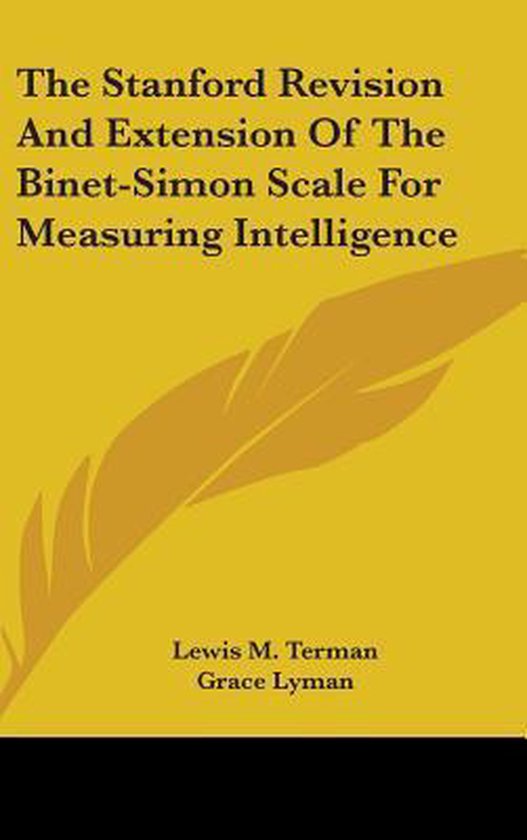 The Stanford Revision and Extension of the Binet-Simon Scale ... - cover