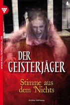Der Geisterjäger 4 - Der Geisterjäger 4 – Gruselroman