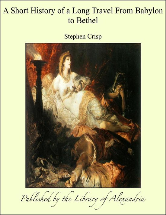 A Short History of a Long Travel From Babylon to Bethel