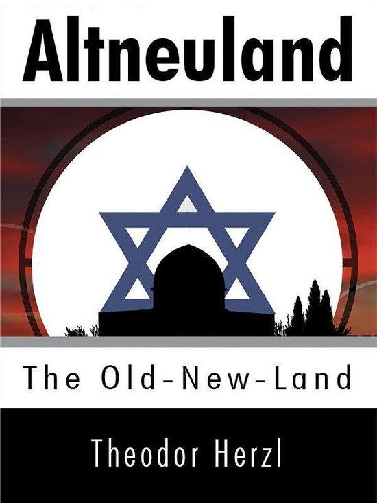 Altneuland: The Old-New-Land - cover