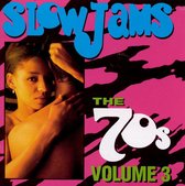 Slow Jams: The 70's Vol. 3