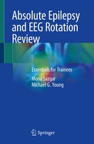 Absolute Epilepsy and EEG Rotation Review
