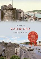Through Time - Waterford Through Time