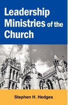 Leadership Ministries of the Church