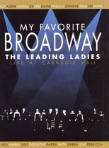 My Favorite Broadway: Leading Ladies [Video]