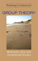 Group Theory - Birdtracks, Lie`s, and Exceptional Groups