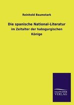 Die Spanische National-Literatur