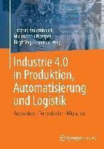 Industrie 4.0 in Produktion, Automatisierung Und Logistik