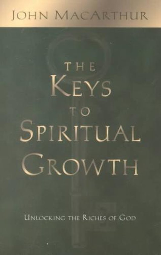 john-macarthur-the-keys-to-spiritual-growth