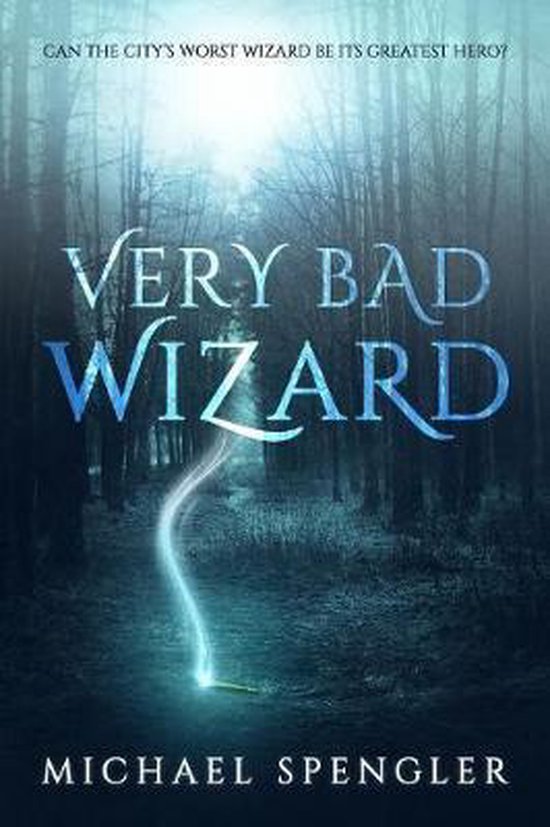 Very Bad Wizard, Michael Spengler | 9781724171122 | Boeken | bol