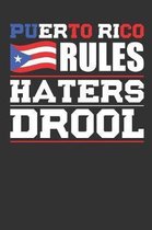 Puerto Rico Rules Haters Drool