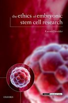 Issues in Biomedical Ethics - The Ethics of Embryonic Stem Cell Research