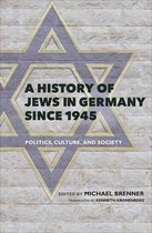 A History of Jews in Germany Since 1945