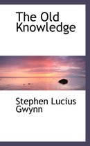 The Old Knowledge