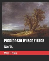 Pudd'nhead Wilson (1894)