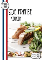 Thuis Chef: Franse Keuken