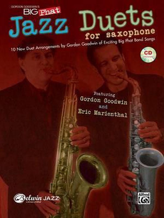 Gordon Goodwin's Big Phat Jazz Duets for Saxophone, Goodwin Gordon