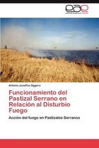 Funcionamiento del Pastizal Serrano En Relacion Al Disturbio Fuego