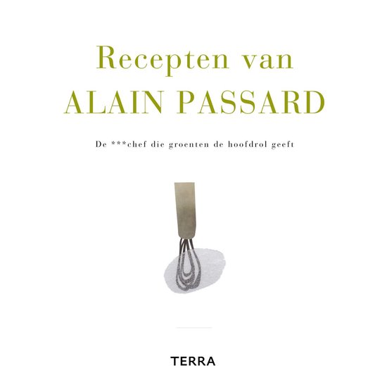 Recepten van Alain Passard