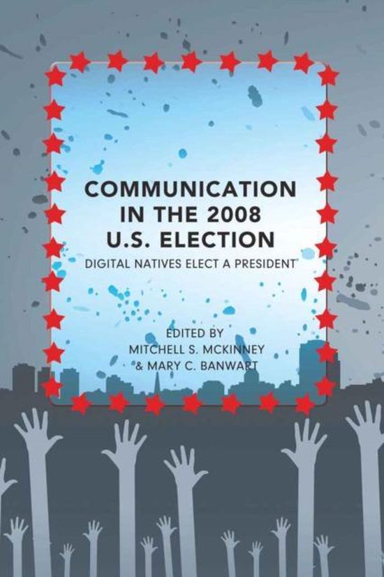 Communication in the 2008 U.S. Election - cover