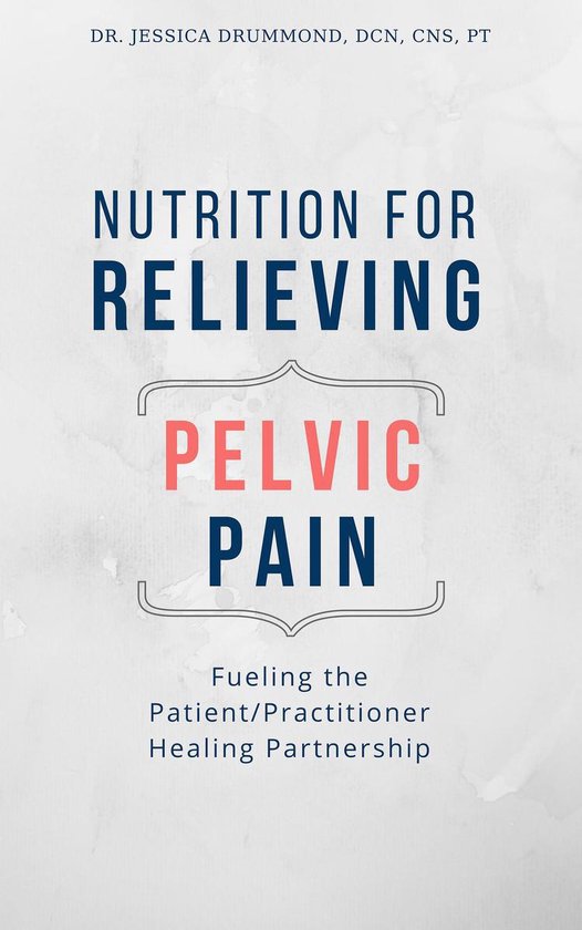 Nutrition for Relieving Pelvic Pain - cover