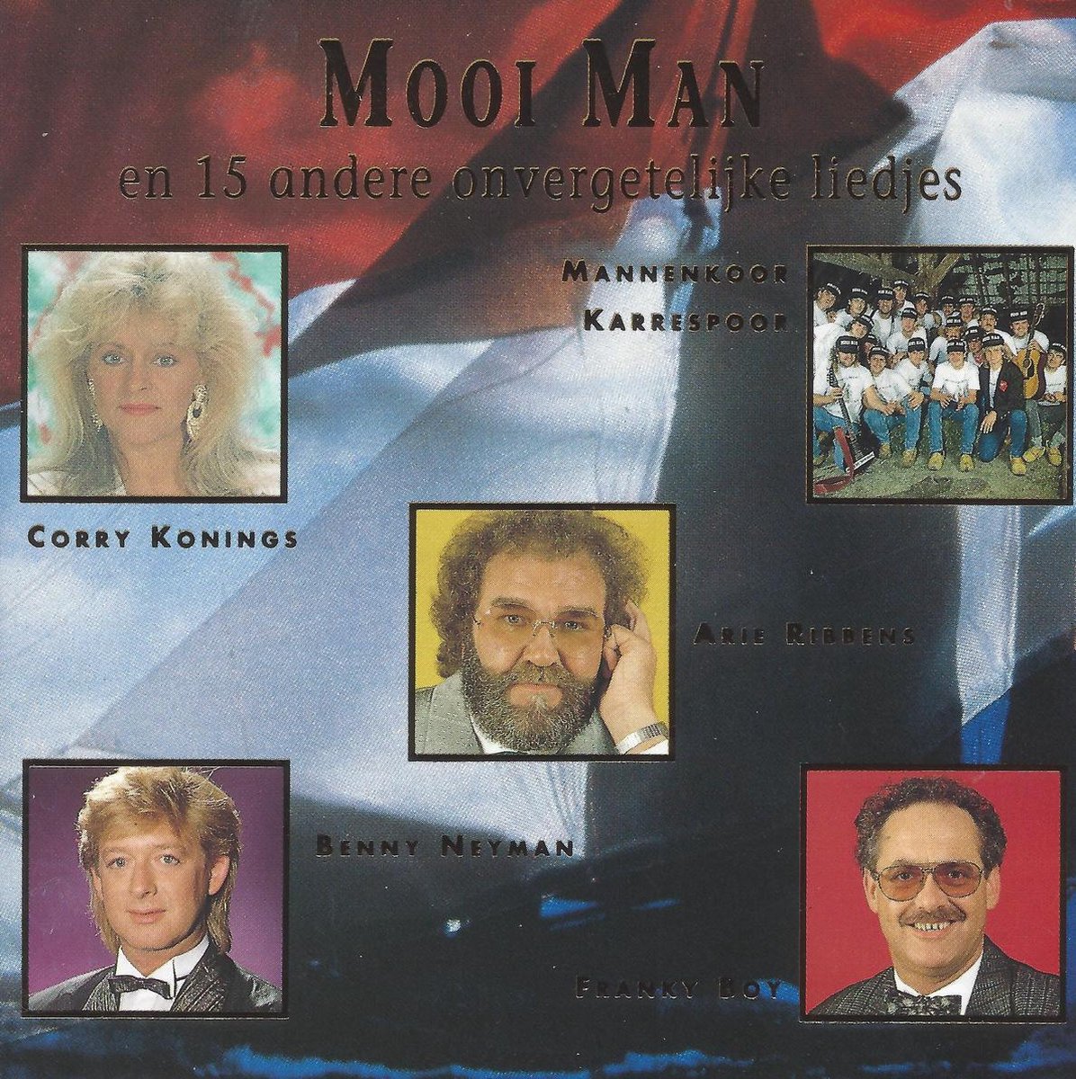 Mooi Man En 15 Andere Onvergetelijke Liedjes