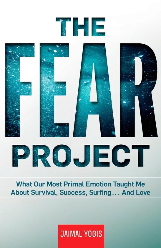 Couverture du livre : "The Fear Project" avec texte et fond d'eau avec des bulles.