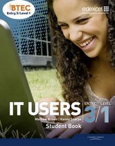 BTEC Entry 3/Level 1 IT Users Student Book