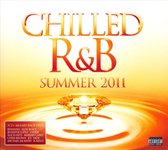 Chilled R&B: Summer 2011