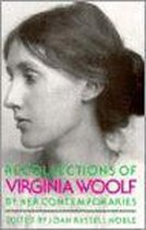 Recollections of Virginia Woolf by Her Contemporaries