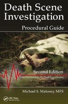 Death Scene Investigation Procedural Guide, Second Edition
