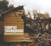 Turnpike Troubadours - Diamonds &Amp; Gasolines