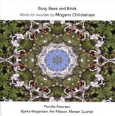 Busy Bees and Birds: Works for recorder by Mogens Christensen