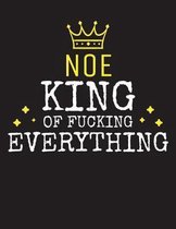 NOE - King Of Fucking Everything