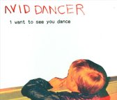 I Want To See You Dance