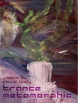 Trance Metamorphic poems for a new generation