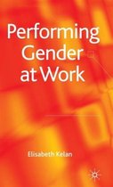 Performing Gender at Work