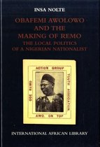 Obafemi Awolowo and the Making of Remo