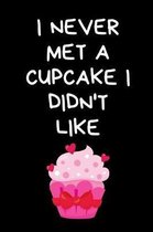 I Never Met a Cupcake I Didn't Like