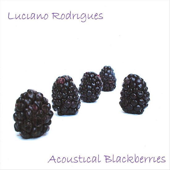 Acoustical Blackberries CD (album) Muziek