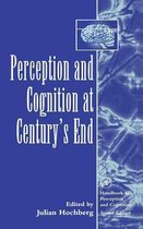 Perception and Cognition at Century's End