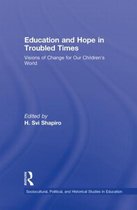 Education And Hope In Troubled Times