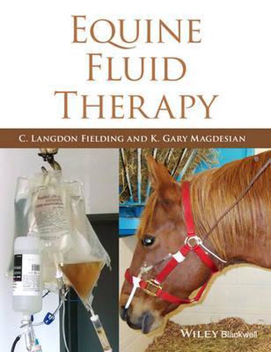 Equine Fluid Therapy 9780470961384 C. Langdon Fielding Boeken